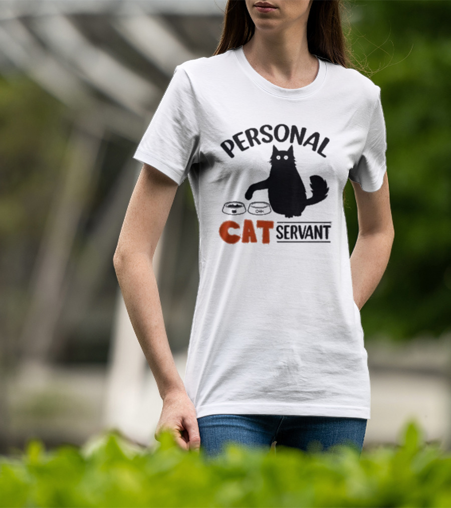PERSONAL CAT SERVANT WITH PET FOOD BOWLS T-Shirt