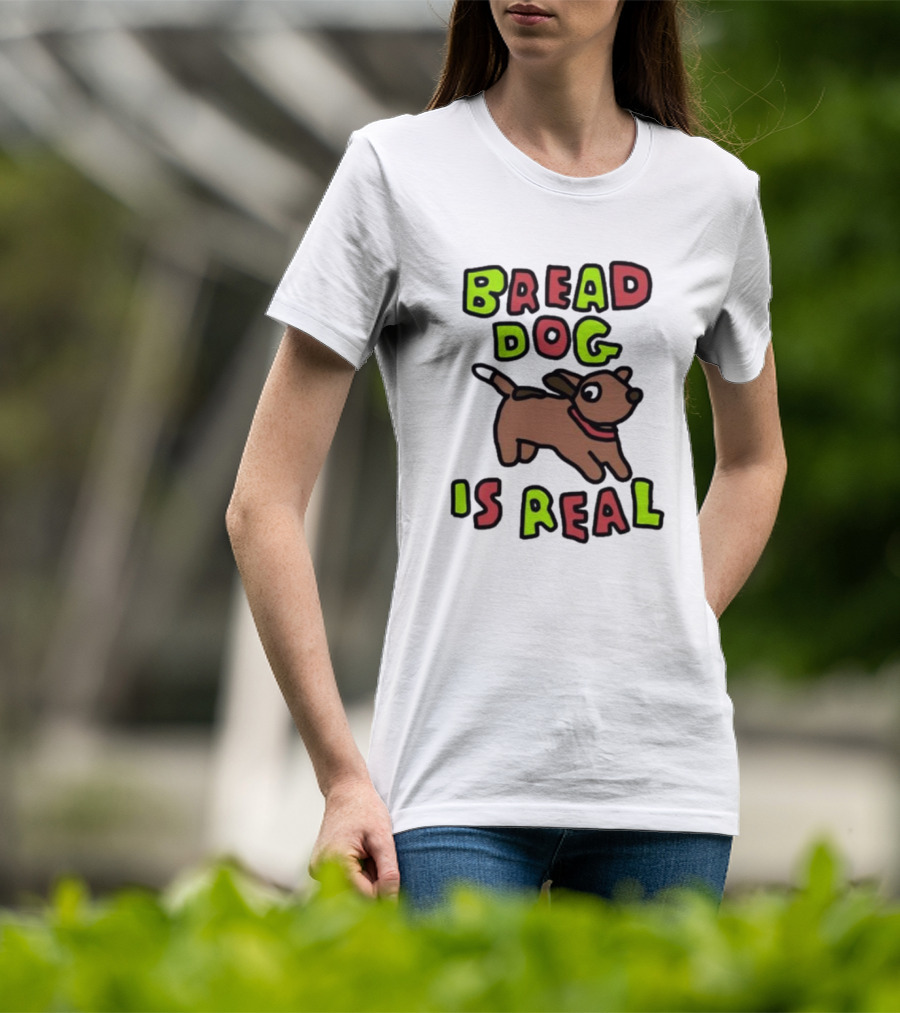Bread Dog Is Real Fun Colorful T-Shirt