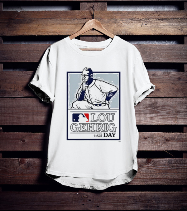 Lou Gehrig MLB 4 ALS Day T-Shirt