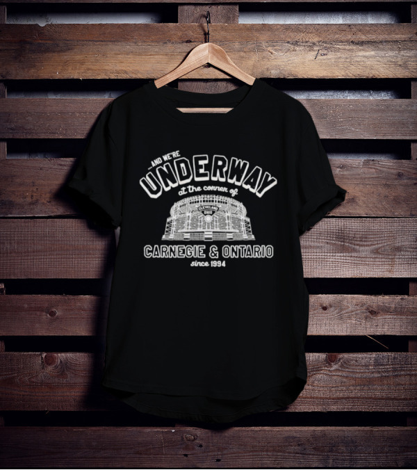 We're Underway Cleveland Ohio Carnegie And Ontario Since 1994 T-Shirt