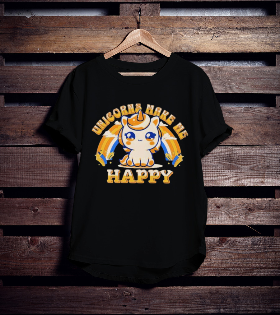 Unicorns Make Me Happy With Cute Unicorn And Rainbow T-Shirt