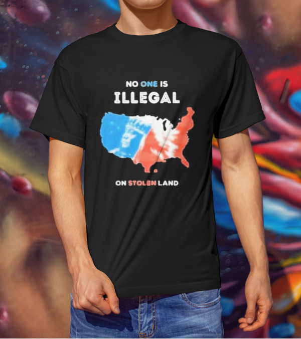 NO ONE IS ILLEGAL ON STOLEN LAND Indigenous Map T-Shirt