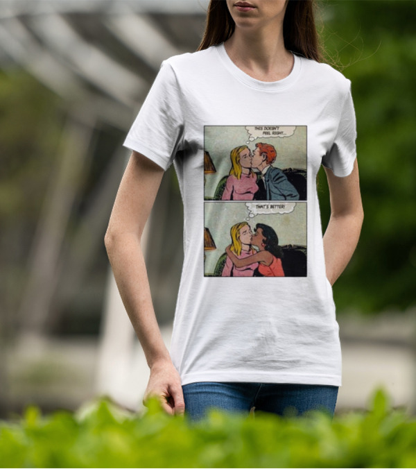 This Doesn’t Feel Right That’s Better Comic Panel With Thought Bubbles T-Shirt