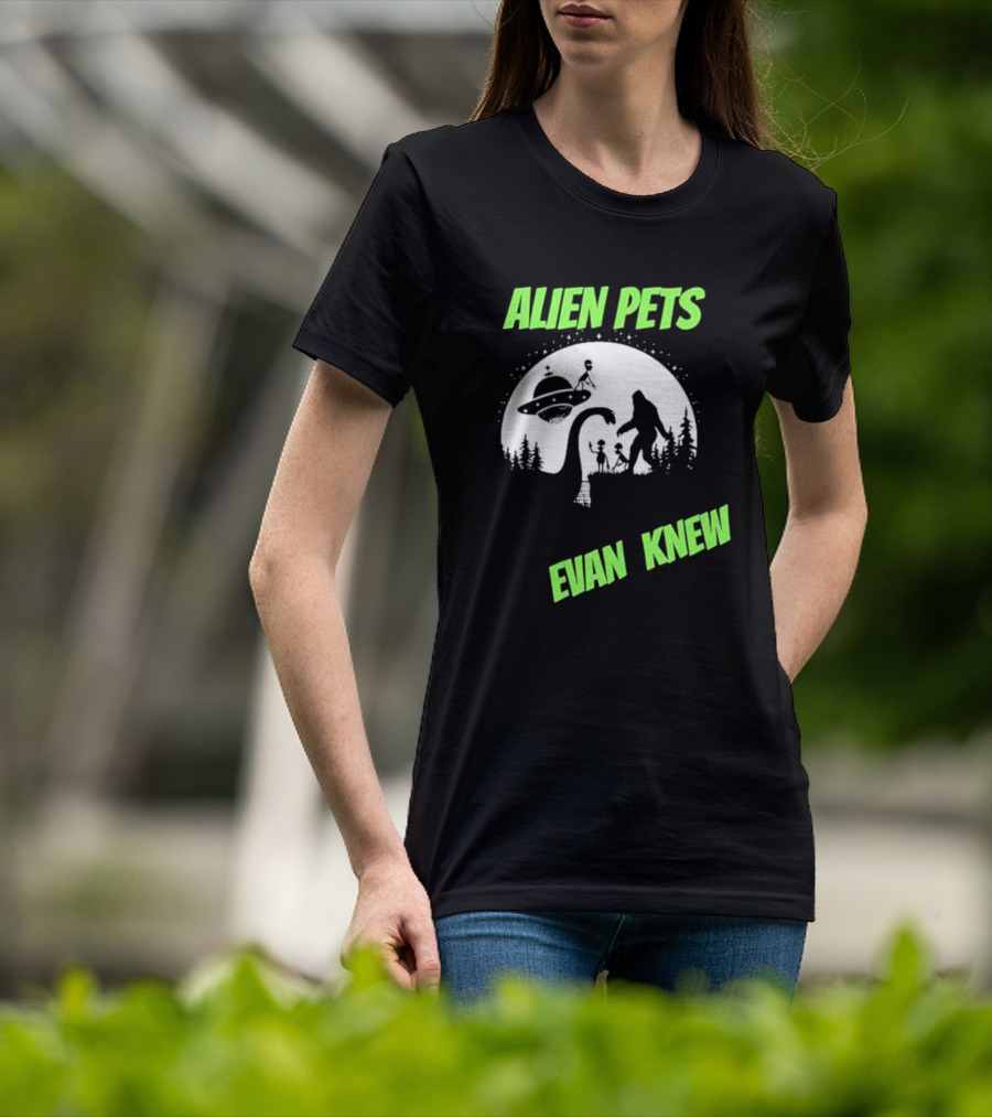 ALIEN PETS EVAN KNEW UFO BIGFOOT AND DINOSAUR SCENE T-Shirt