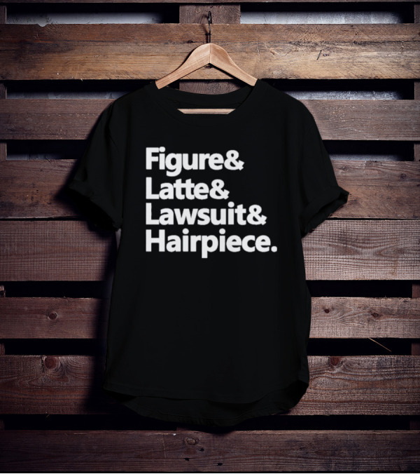 Figure Latte Lawsuit Hairpiece Iconic Themes And References T-Shirt