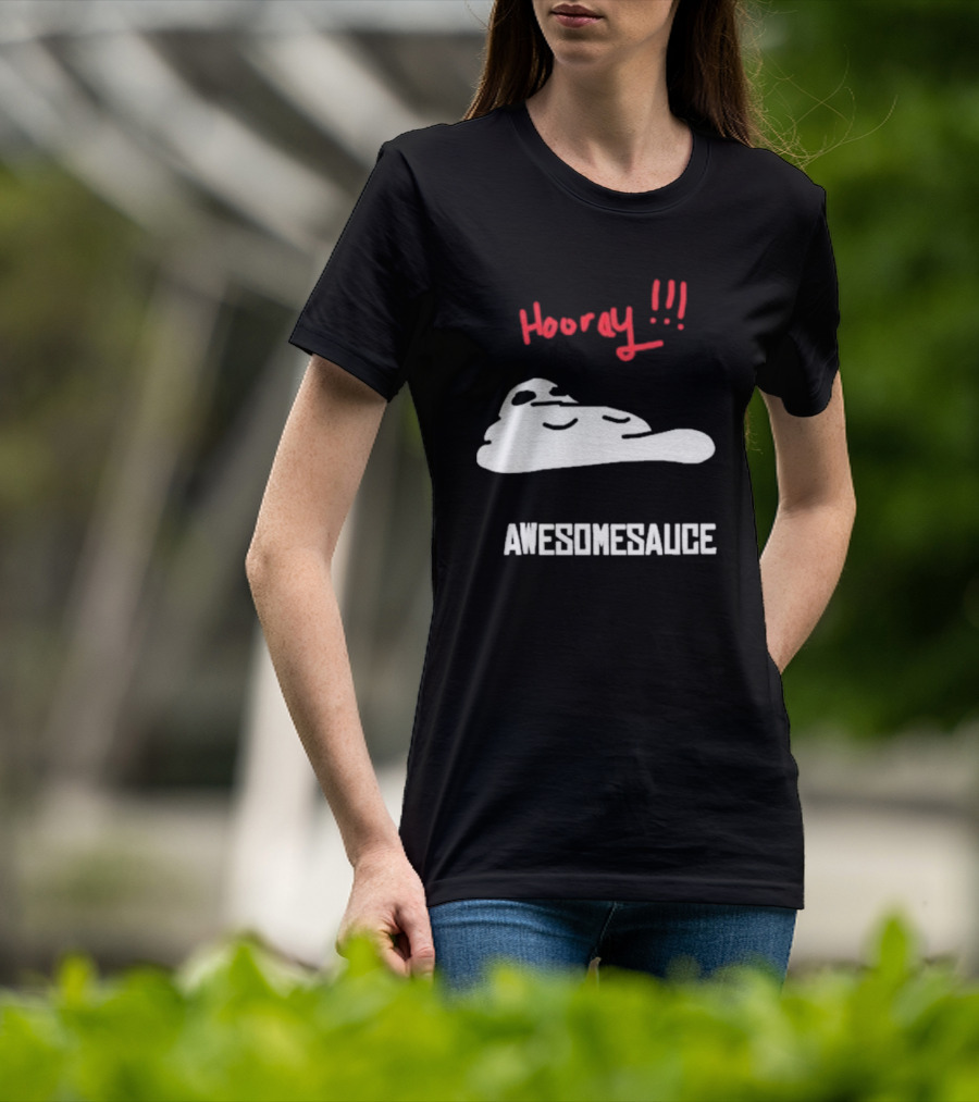 Hooray Awesomesauce Blob T-Shirt