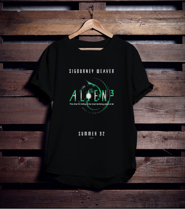 Sigourney Weaver Alien3 This Time It’s Hiding In The Most Terrifying Place Of All Summer 92 T-Shirt