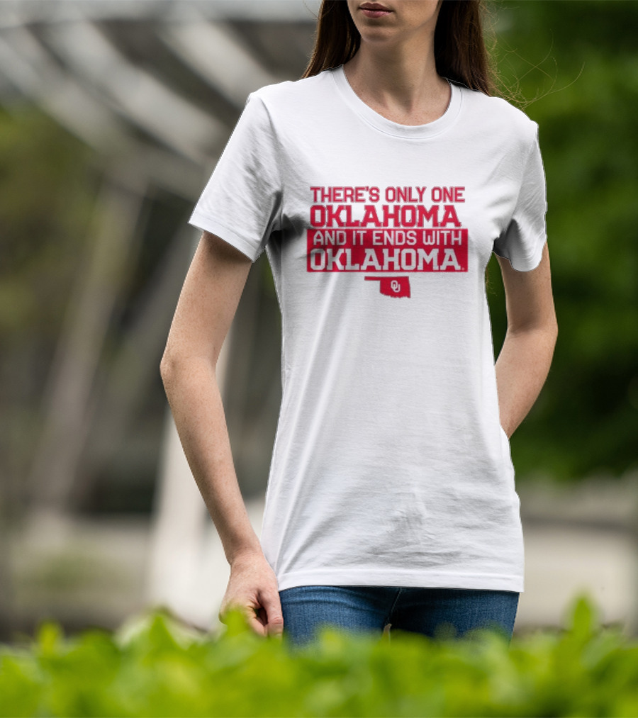 There’s Only One Oklahoma And It Ends With Oklahoma Rylie Boone OU T-Shirt