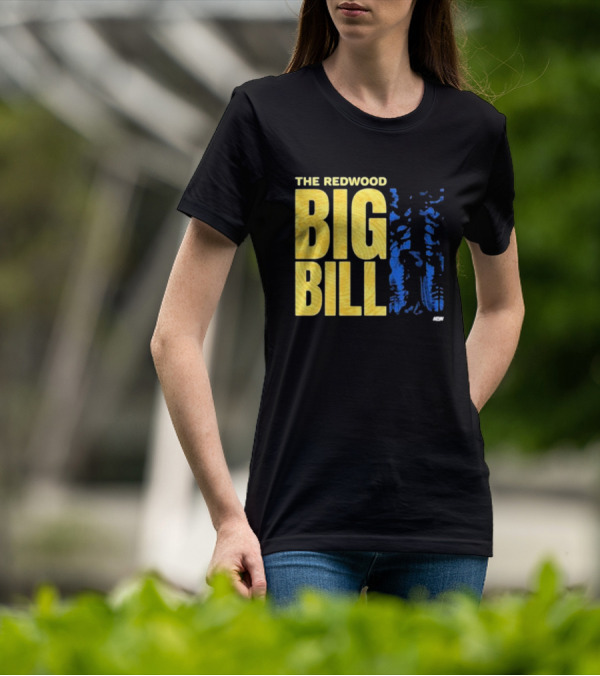 The Redwood Big Bill AEW T-Shirt