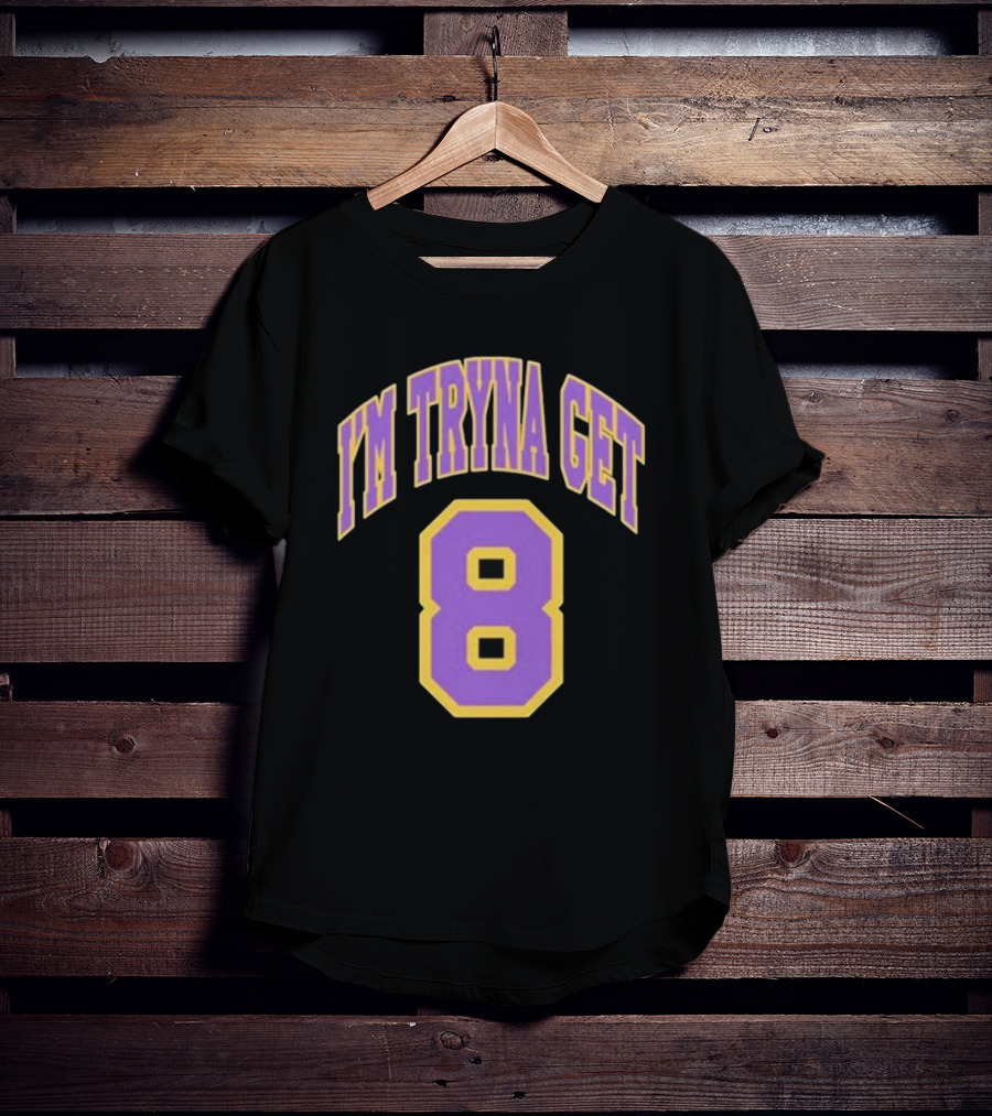 I'm Tryna Get 8 Kehlani Crash T-Shirt