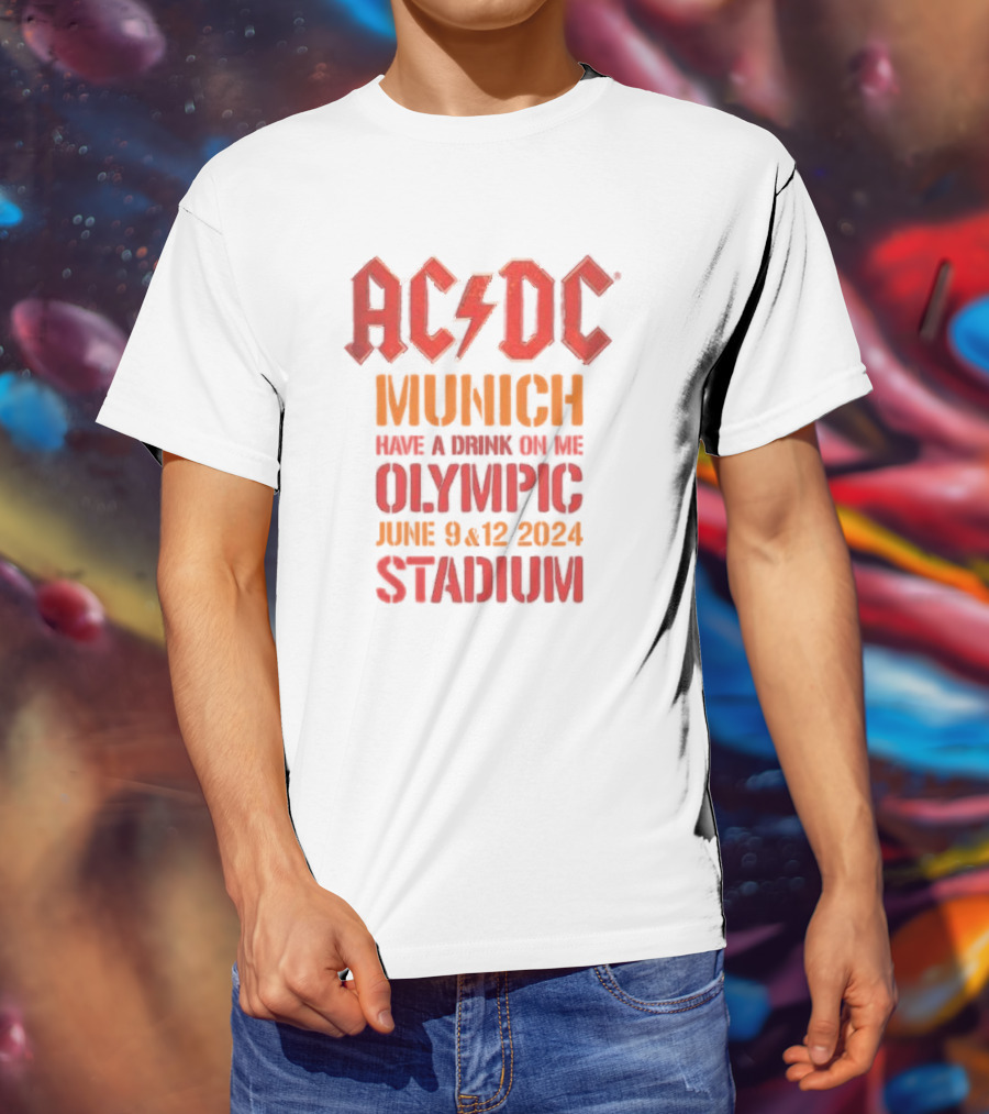 ACDC Munich Have A Drink On Me Olympic Stadium June 9 12 T-Shirt
