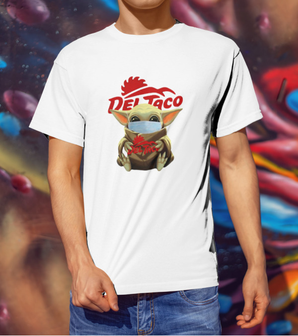 Baby Yoda Wearing Face Mask Holding Del Taco T-Shirt