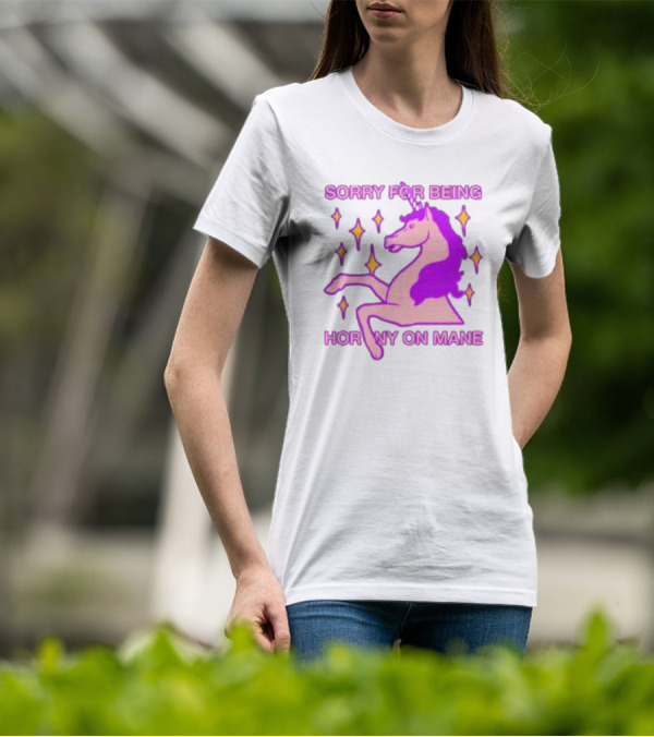 Sorry For Being Horny On Mane Unicorn With Stars T-Shirt