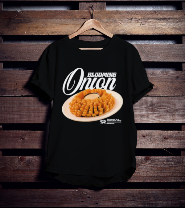 Blooming Onion One Large Onion Cut Served With Dipping Sauce T-Shirt