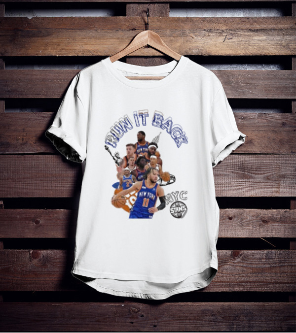 Knicks Run It Back NYC Stans Basketball Team Players T-Shirt