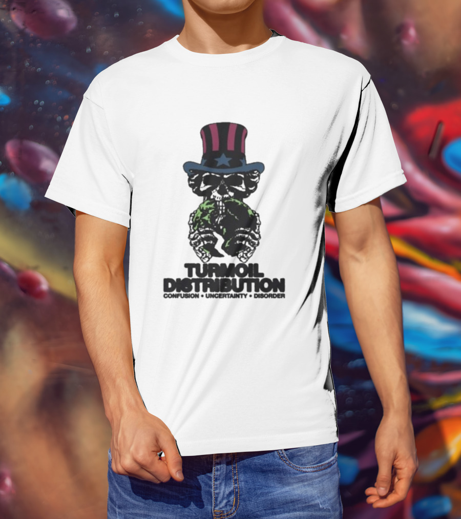 Turmoil Distribution Uncle Sam Confusion Uncertainty Disorder Skulls Earth T-Shirt