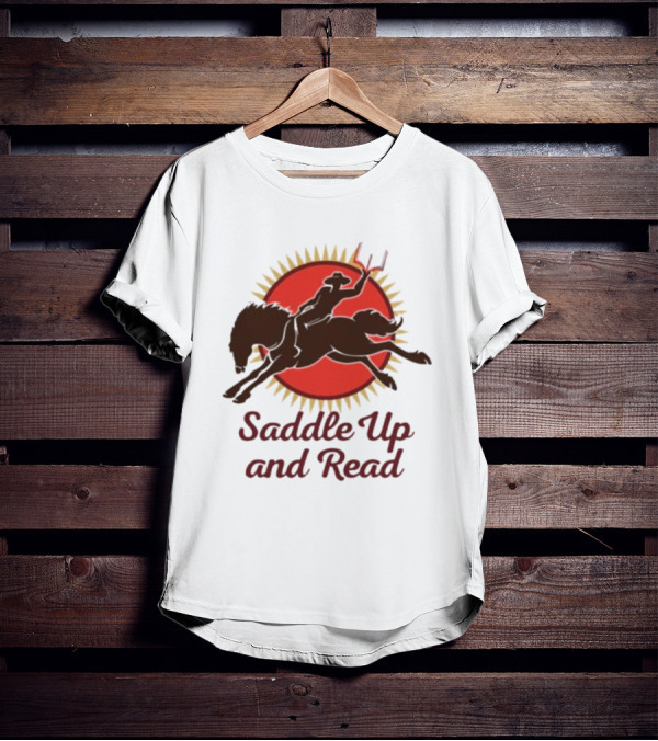 Saddle Up And Read Horseback Silhouette Against Sunburst T-Shirt