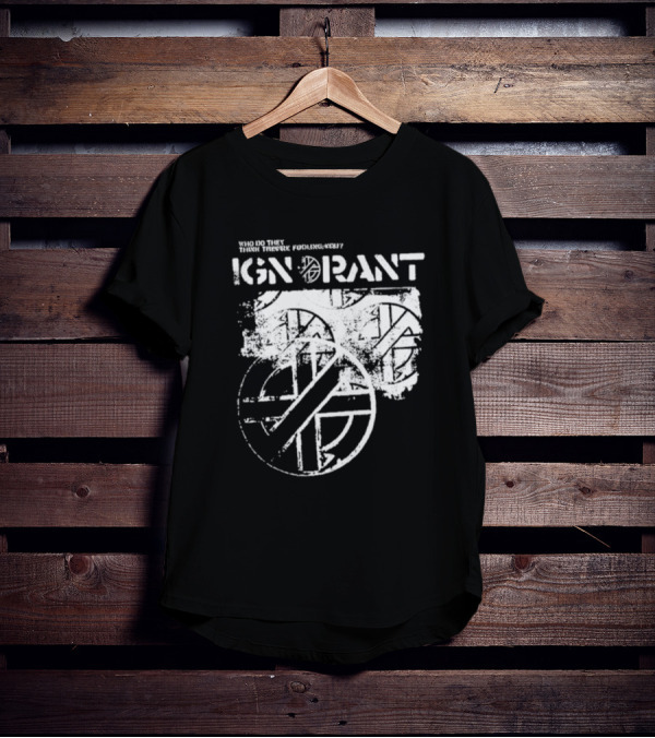 Steve Ignorant Who Do They Think They're Fooling Iconic T-Shirt