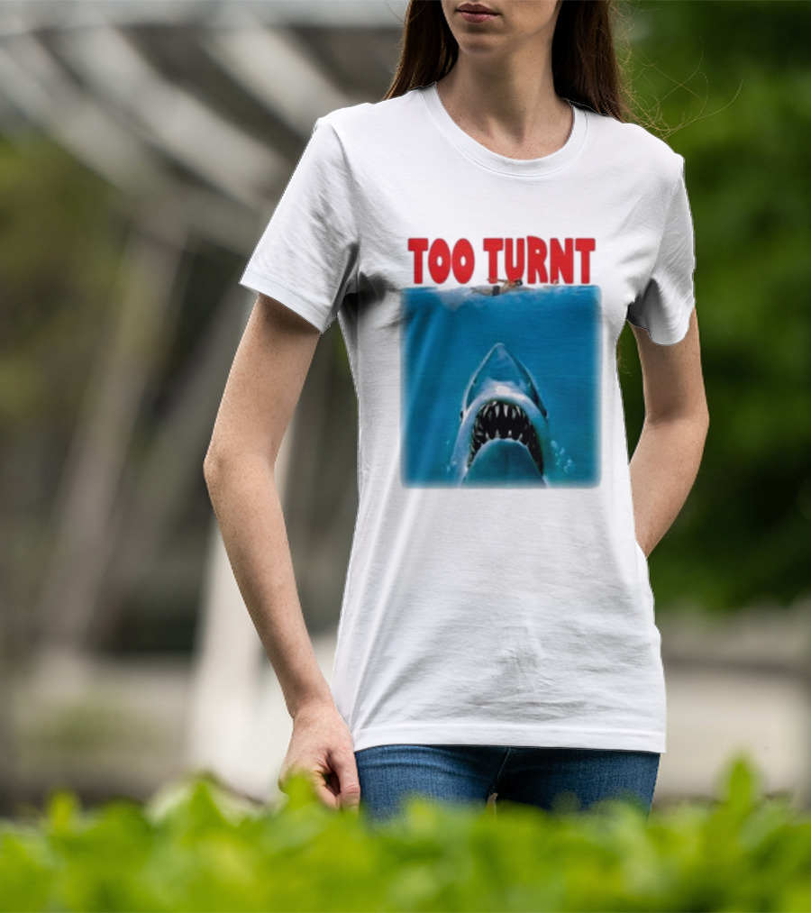 Too Turnt Shark Week T-Shirt