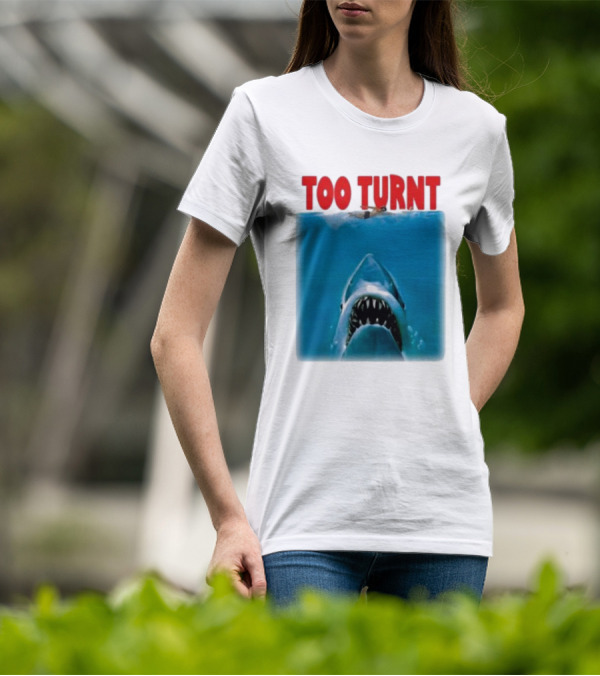 Too Turnt Shark Week T-Shirt