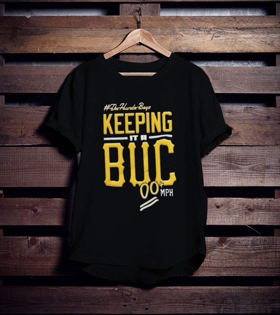 TheHundoBoys Keeping It A Buc 100+ Mph T-Shirt