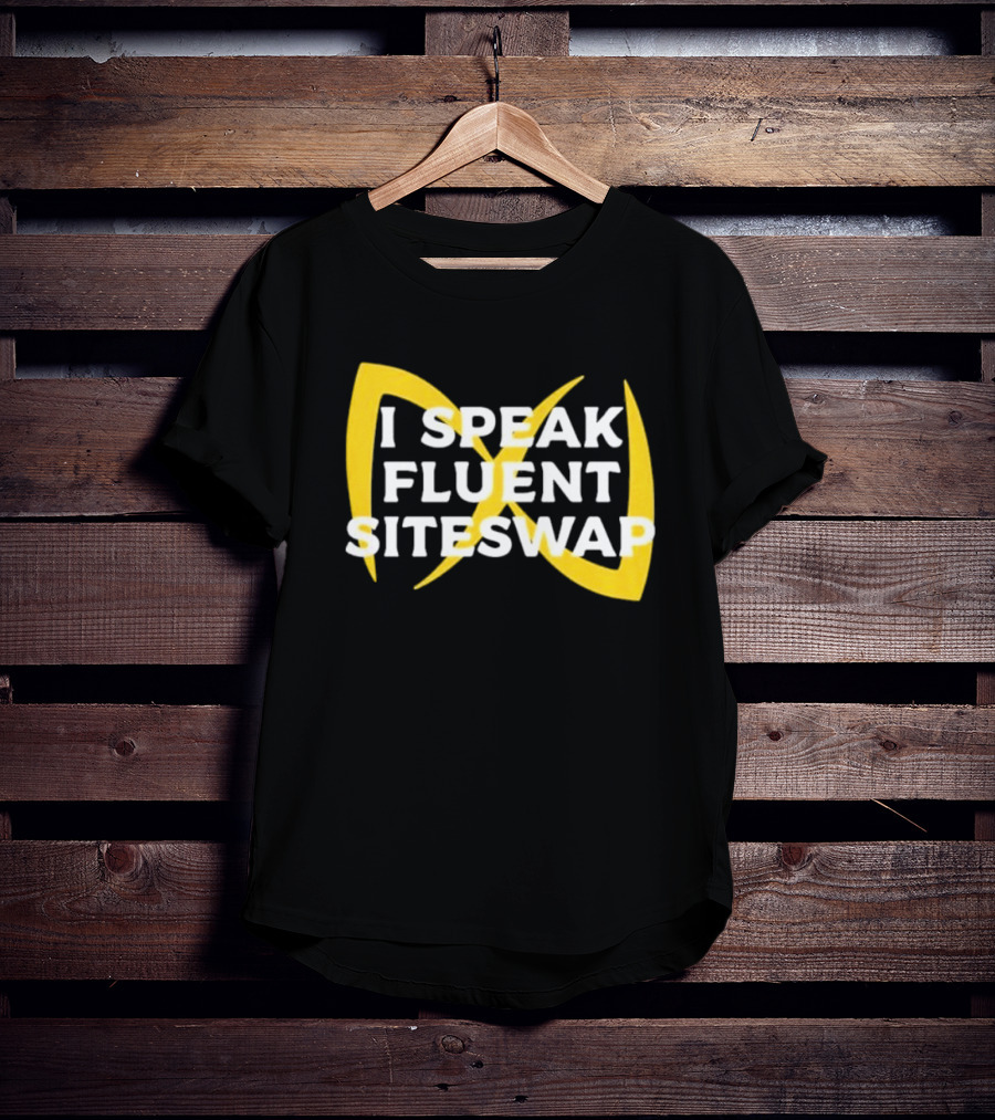 I Speak Fluent Siteswap Diabolo Juggling Pattern Enthusiast T-Shirt