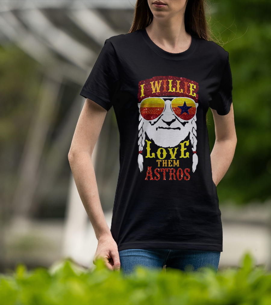 I Wille Love Them Astros T-Shirt