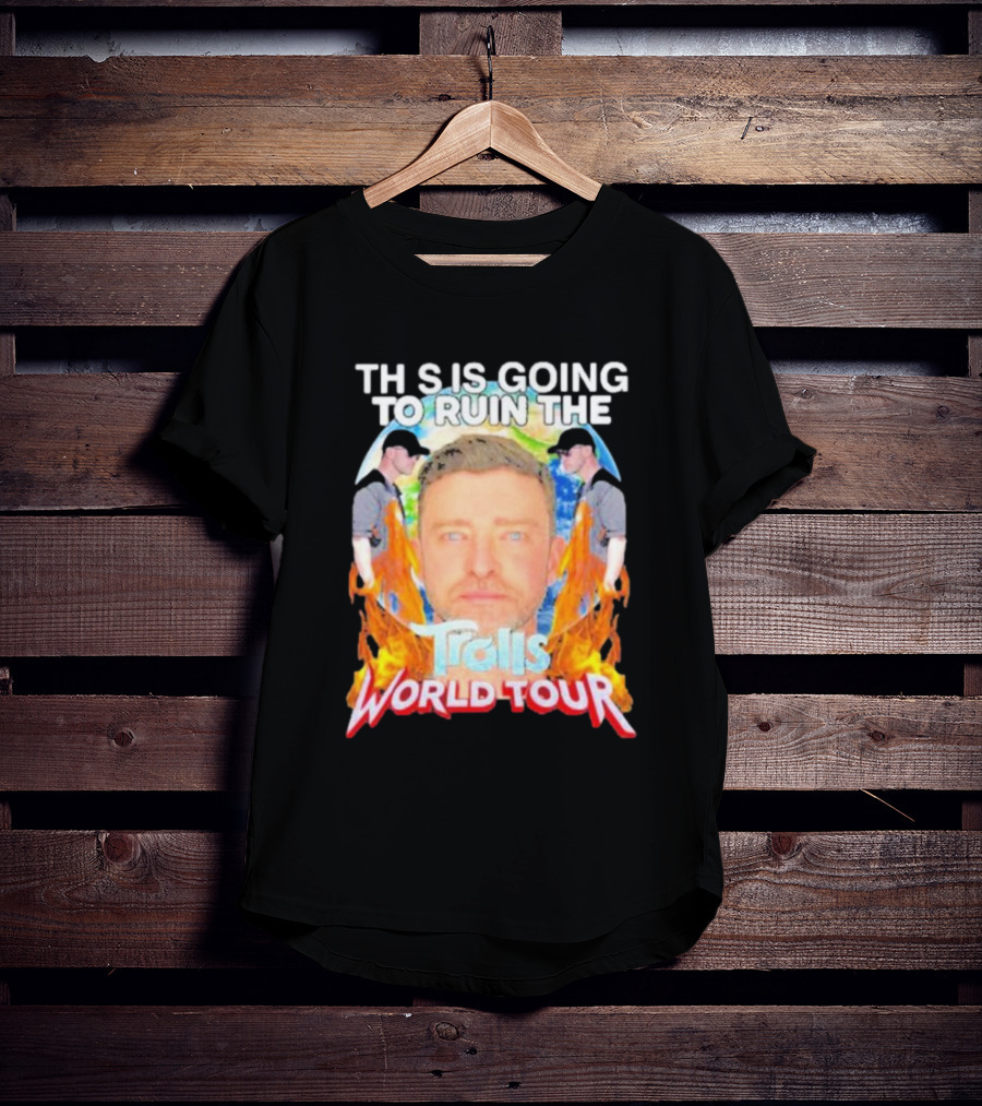TH S IS GOING TO RUIN THE Trolls World Tour T-Shirt