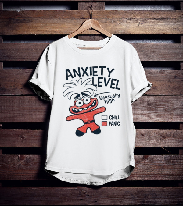 Anxiety Level Unusually High Chill Panic Cartoon Character T-Shirt