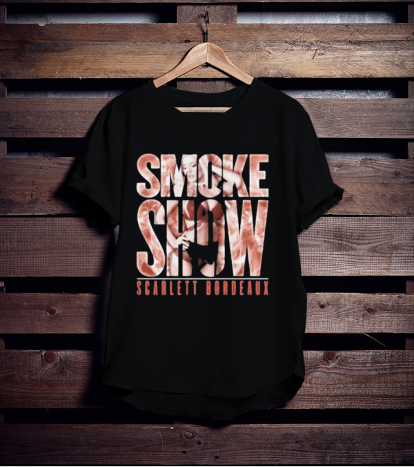 SMOKE SHOW SCARLETT BORDEAUX Text And Image Combination T-Shirt