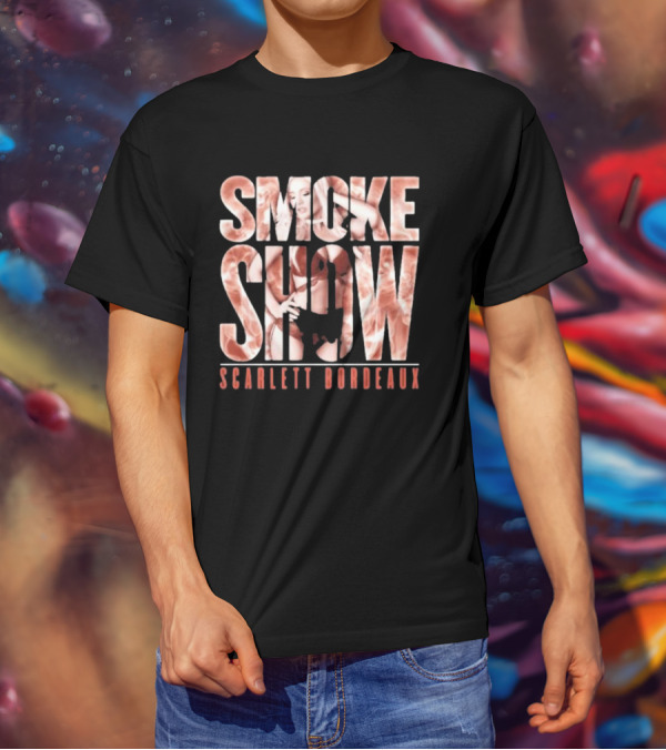 SMOKE SHOW SCARLETT BORDEAUX Text And Image Combination T-Shirt