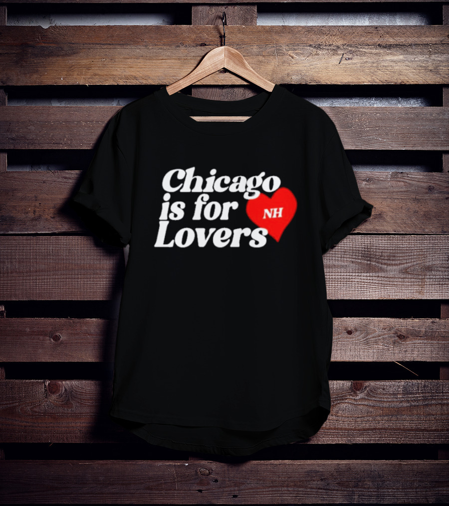 Chicago Is For Lovers NH Red Heart T-Shirt