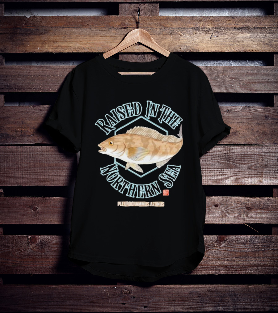 Raised In The Northern Sea Pleurogrammus Azonus Fish T-Shirt