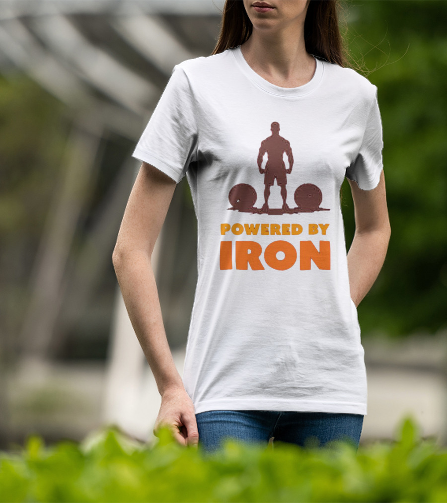 Powered By Iron Muscular Strength And Fitness Motivation T-Shirt