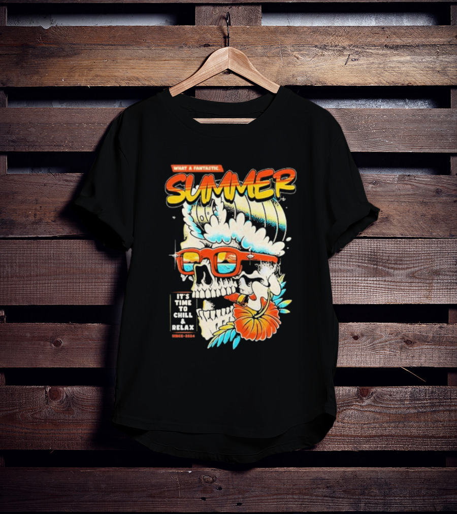 What A Fantastic Summer It's Time To Chill And Relax Skull Surf T-Shirt