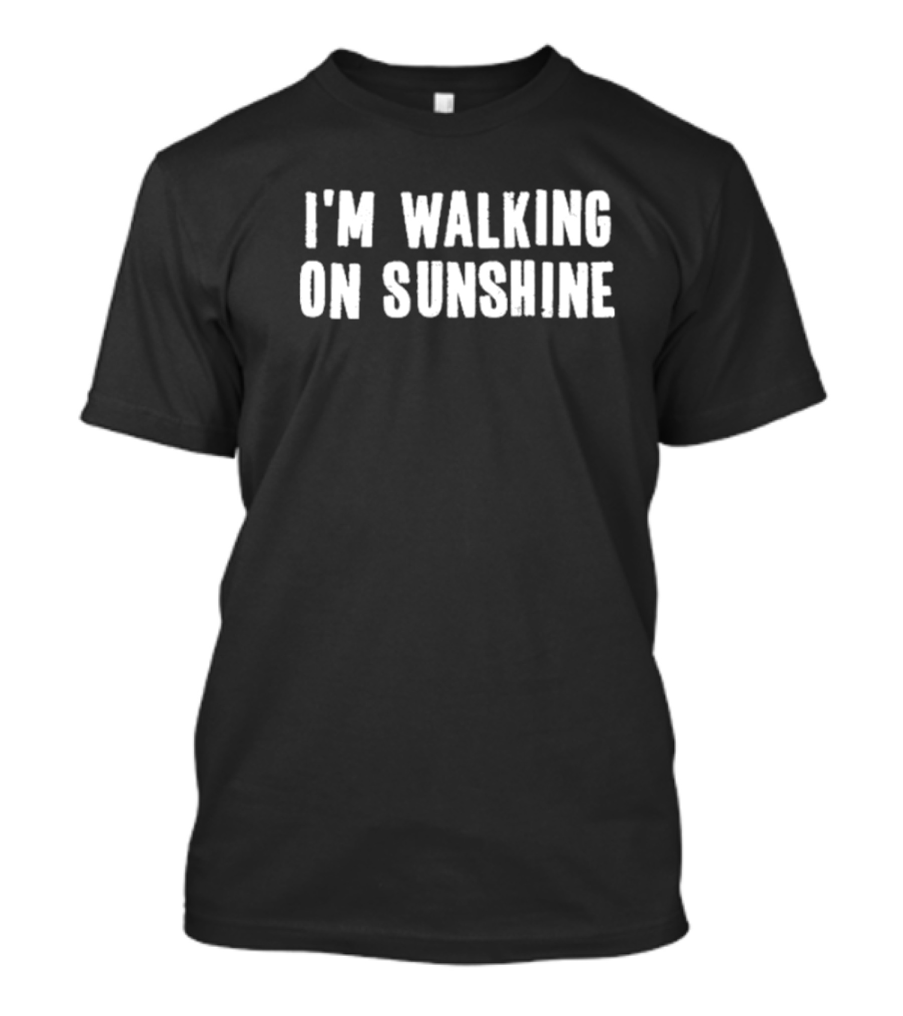I'm Walking On Sunshine Retro Optimism Phrase T-Shirt