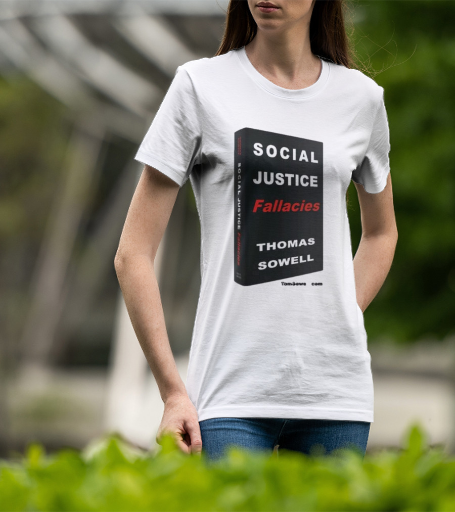 Social Justice Fallacies Thomas Sowell Book Cover T-Shirt