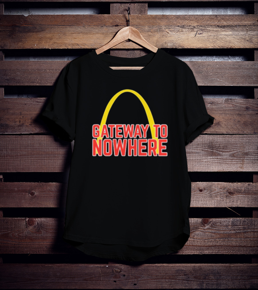 Gateway To Nowhere Parody With Yellow Arch T-Shirt