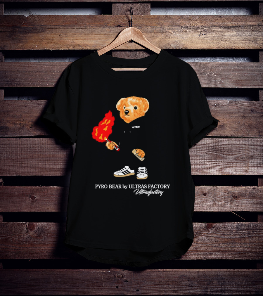 PYRO BEAR Ultras Factory Ultrasfactory Shoes Flame T-Shirt