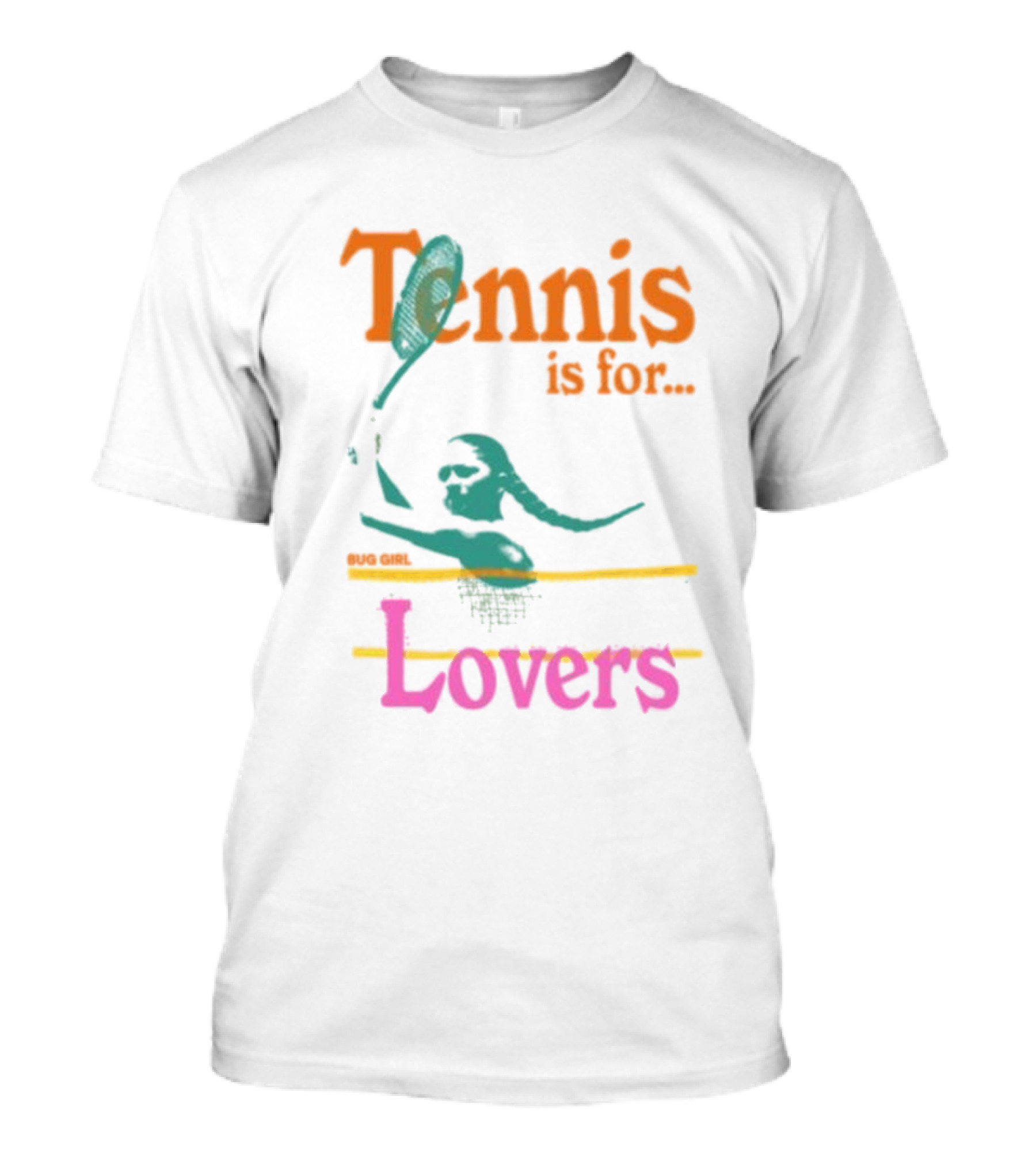 Tennis Is For Lovers Big Girl Lovers T-Shirt