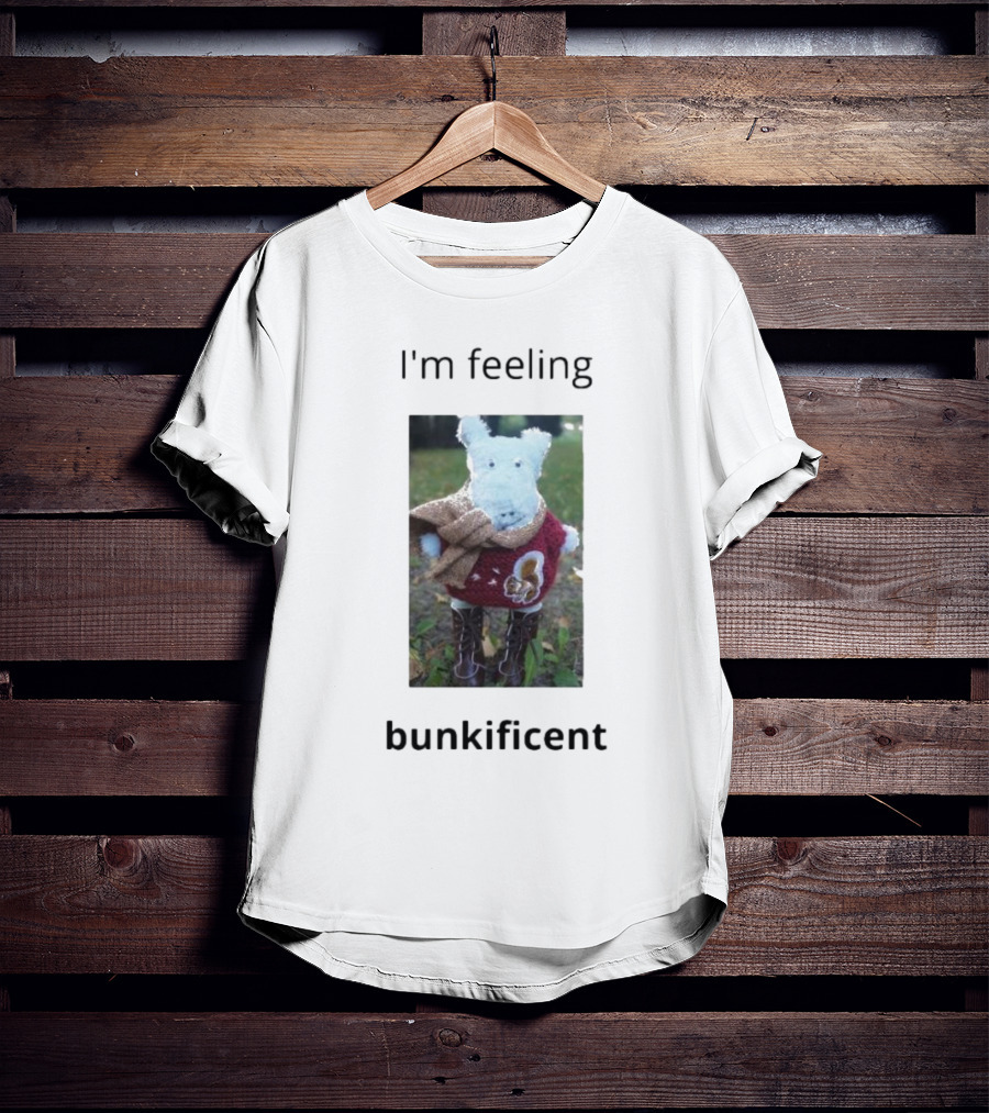I'm Feeling Bunkificent Stuffed Animal In Scarf T-Shirt