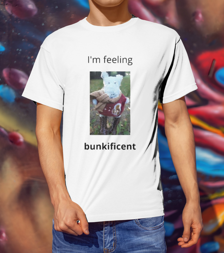 I'm Feeling Bunkificent Stuffed Animal In Scarf T-Shirt