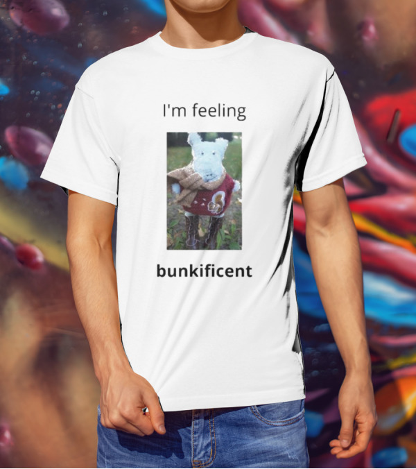 I'm Feeling Bunkificent Stuffed Animal In Scarf T-Shirt