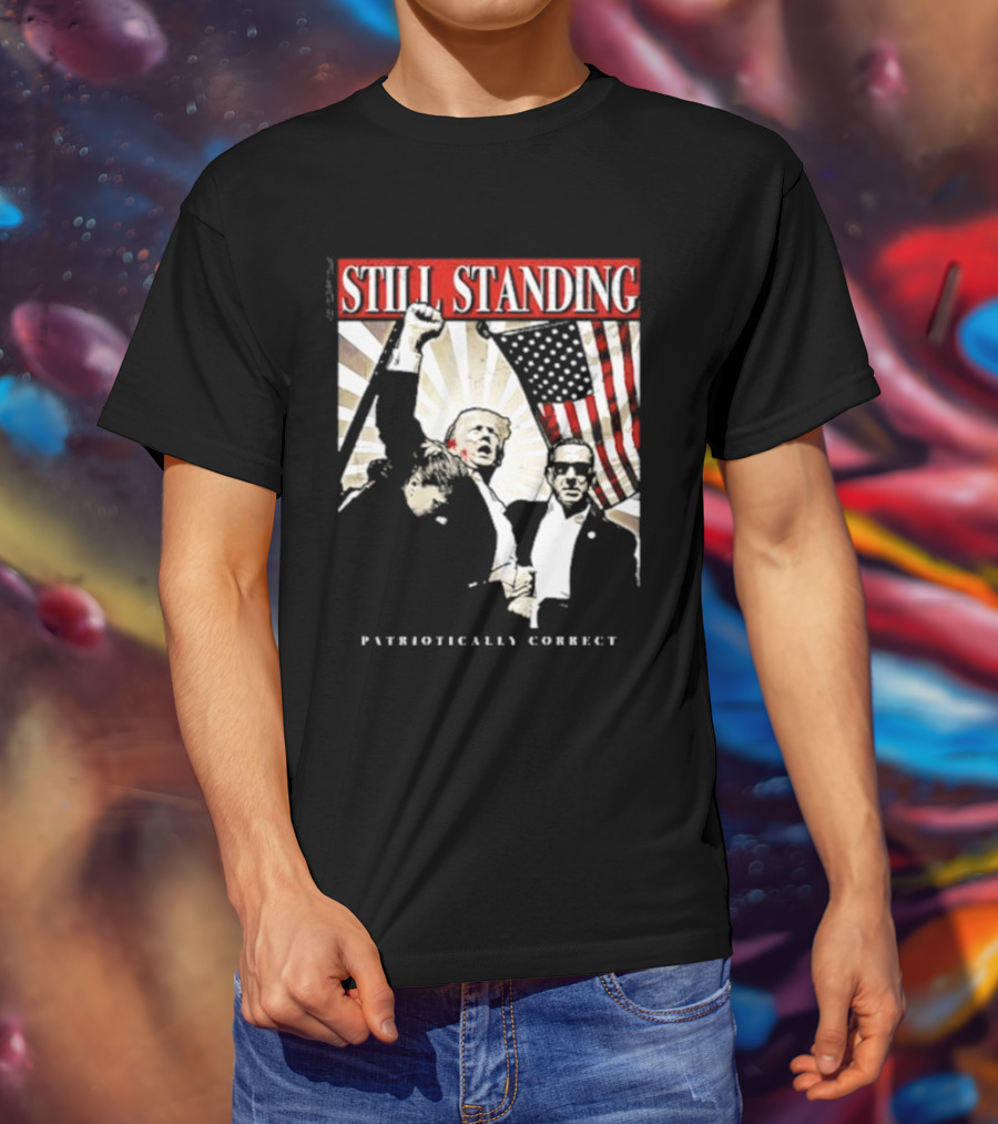 Still Standing Patriotically Correct Zeek Arkham American Flag Leadership T-Shirt