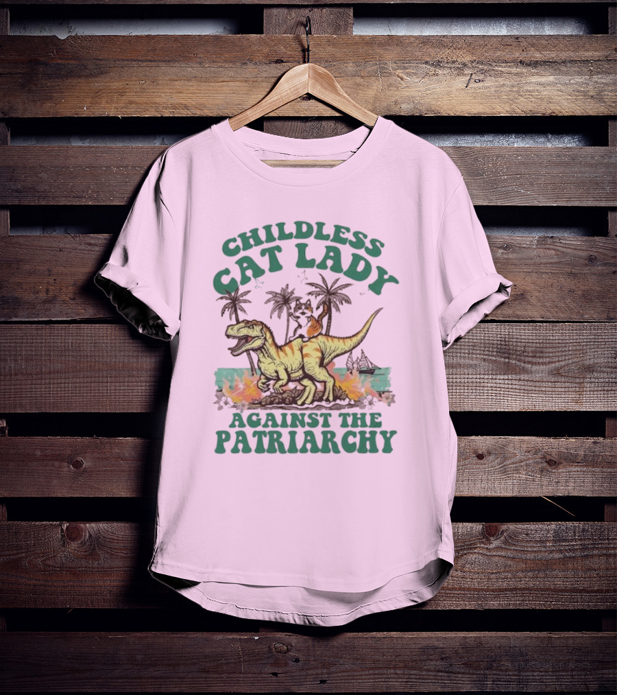 Childless Cat Lady Riding Dinosaur Against The Patriarchy With Flaming Coconut Trees T-Shirt