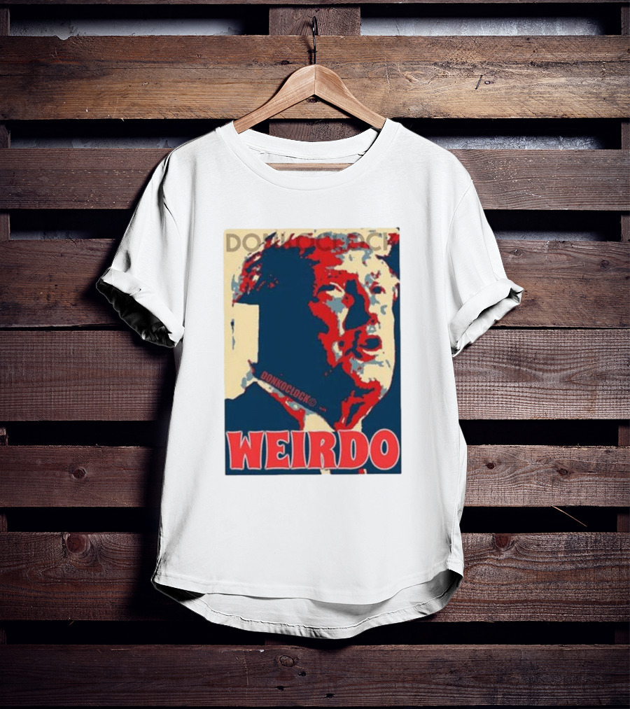 DON HOCLOCK WEIRDO T-Shirt