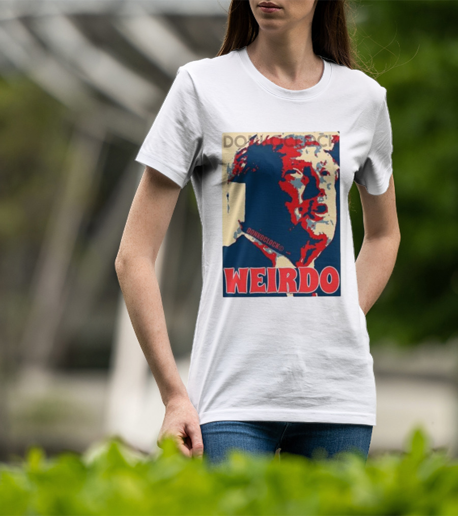 DON HOCLOCK WEIRDO T-Shirt
