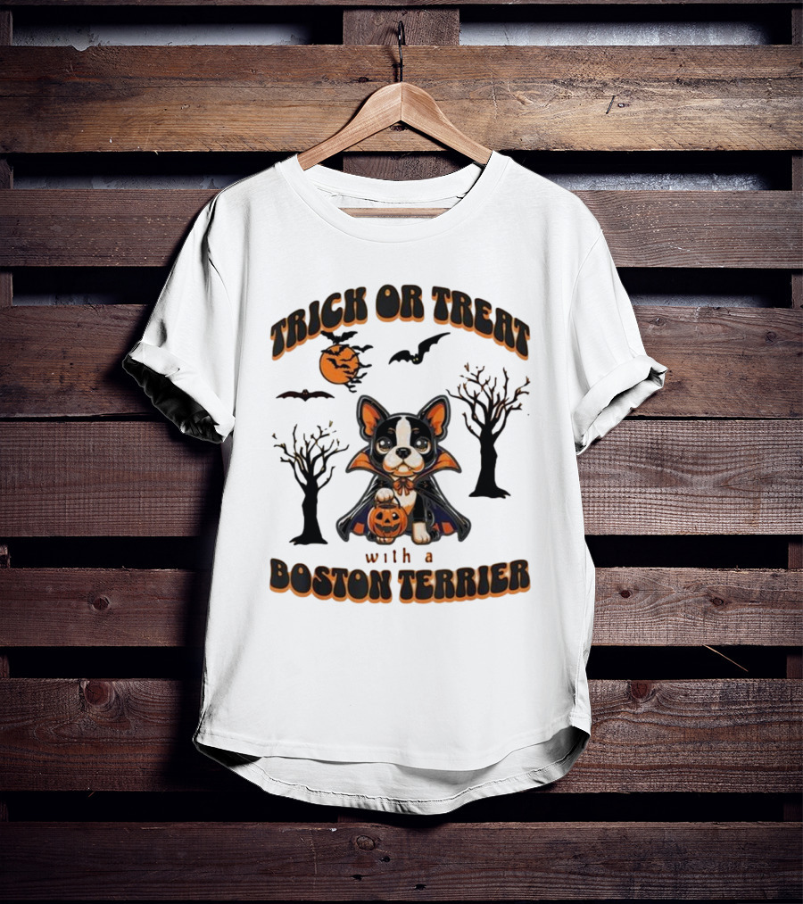 Trick Or Treat With A Boston Terrier Halloween Pumpkins And Bats T-Shirt