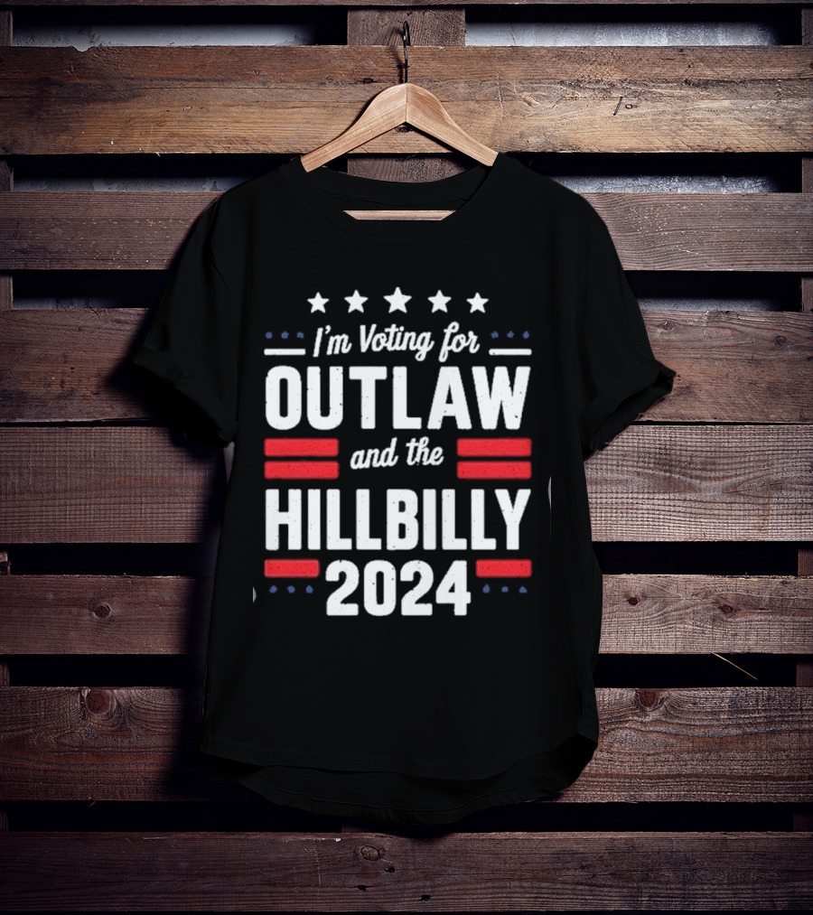 I'm Voting For Outlaw And The Hillbilly T-Shirt