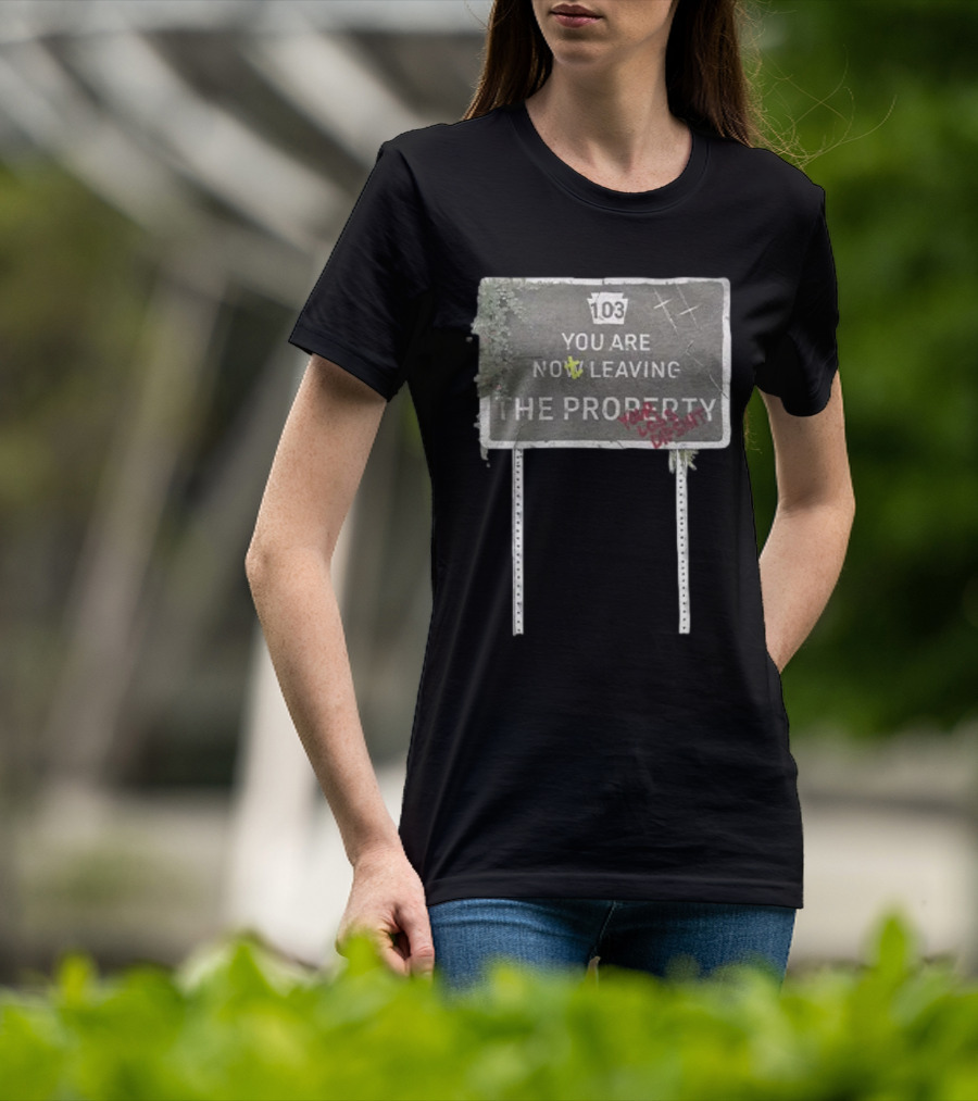 Waterparks 103 You Are Now Leaving The Property Sign With Overgrown Detail T-Shirt